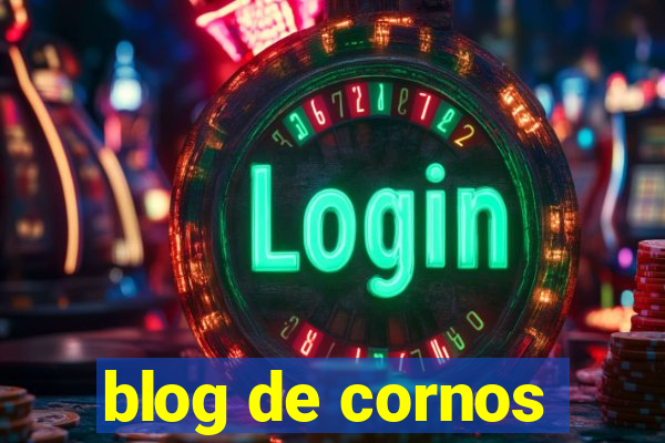 blog de cornos